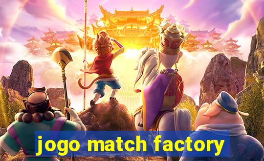 jogo match factory